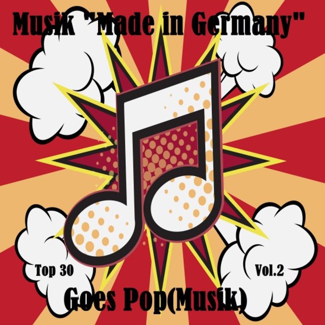 Top 30: Musik "Made In Germany" Goes Pop(Musik), Vol. 2