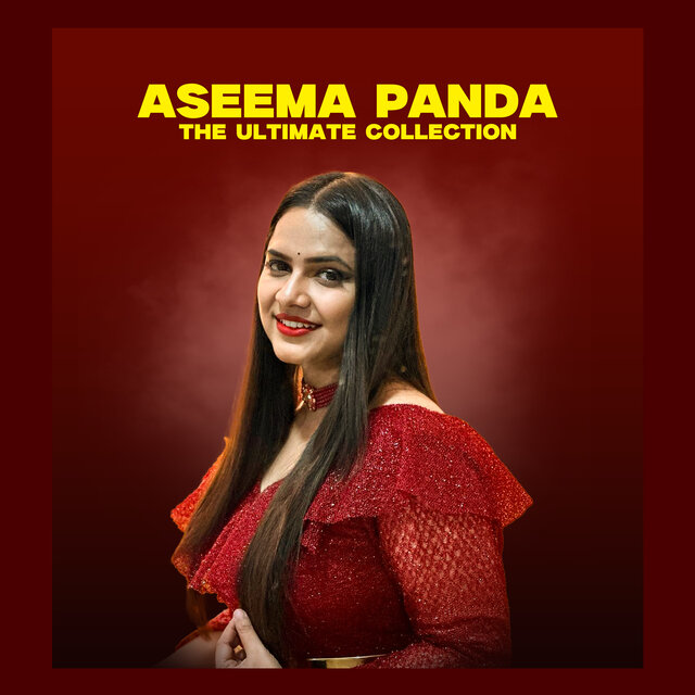 Aseema Panda (The Ultimate collection)