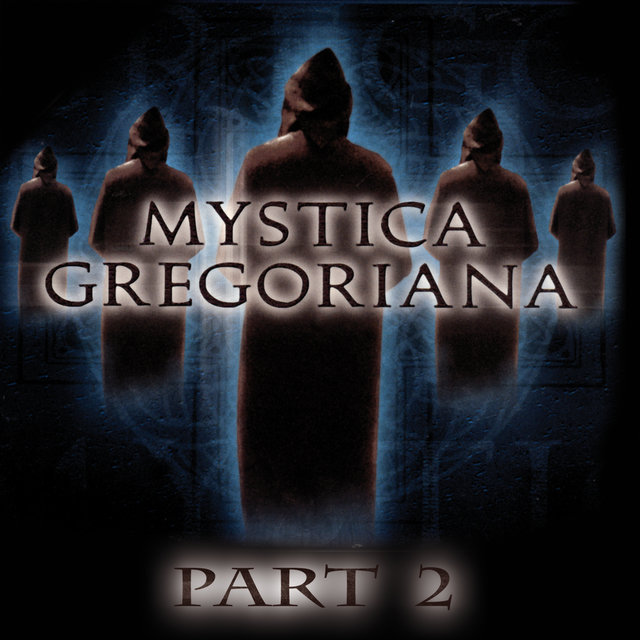 Mystica Gregoriana. Part 2