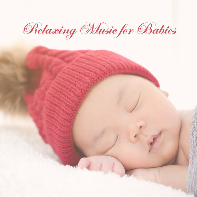 Relaxing Music for Babies