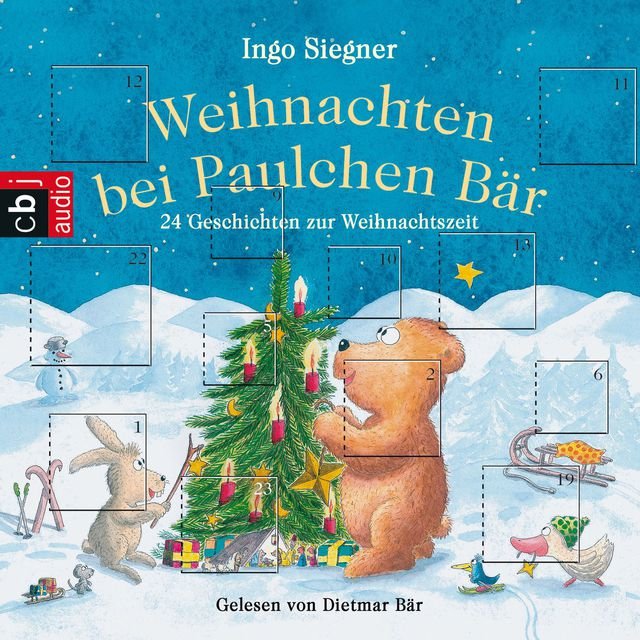Weihnachten bei Paulchen Bär - 24 Geschichten zur Weihnachtszeit (Ungekürzt)