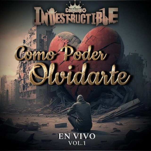 Como Poder Olvidarte, Vol.1 (En Vivo)