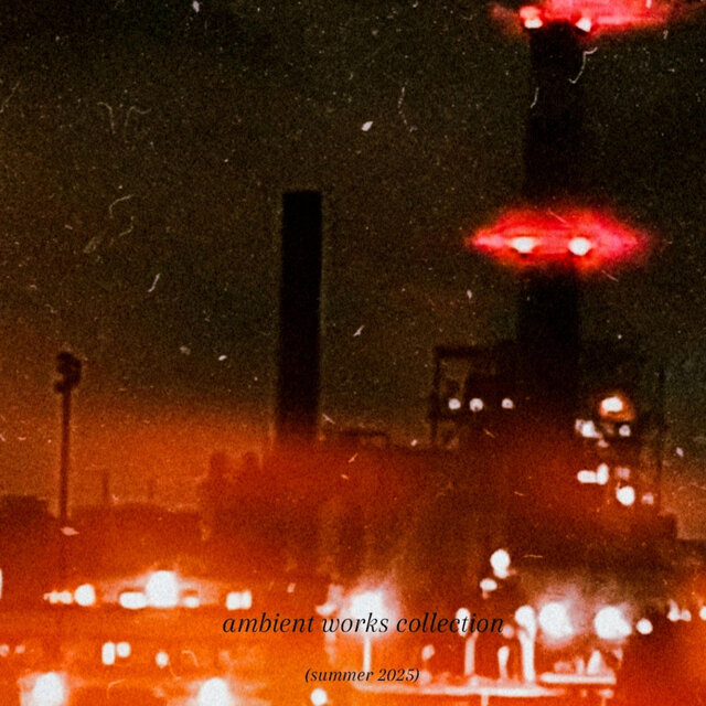 ambient works collection (summer 2025)