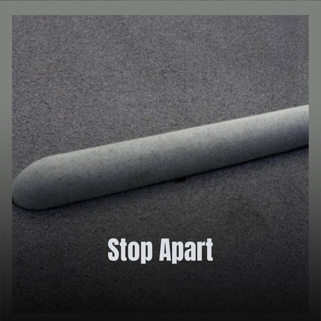 Stop Apart