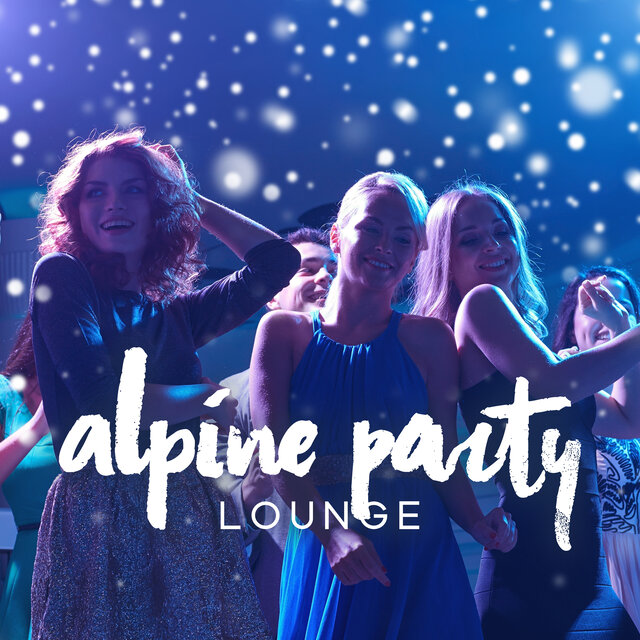 Alpine Party Lounge: Winter Drum & Bass Mix 2022/2023