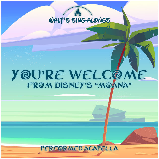 You're Welcome (From Disney's 