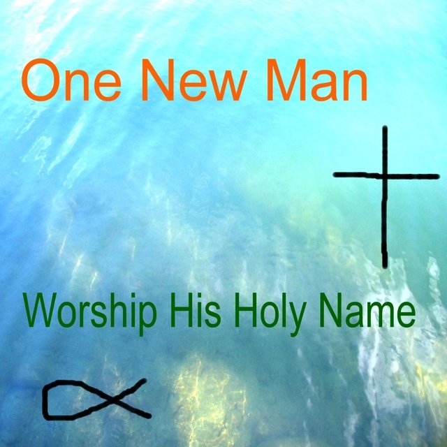 Worship His Holy Name