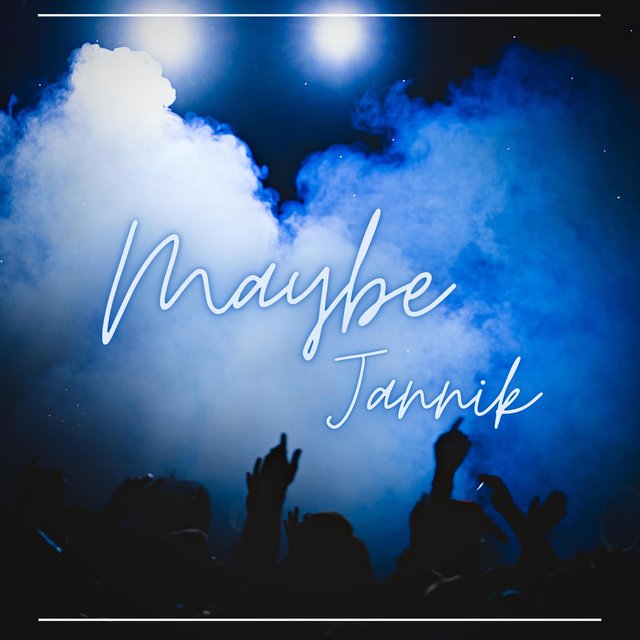 Maybe
