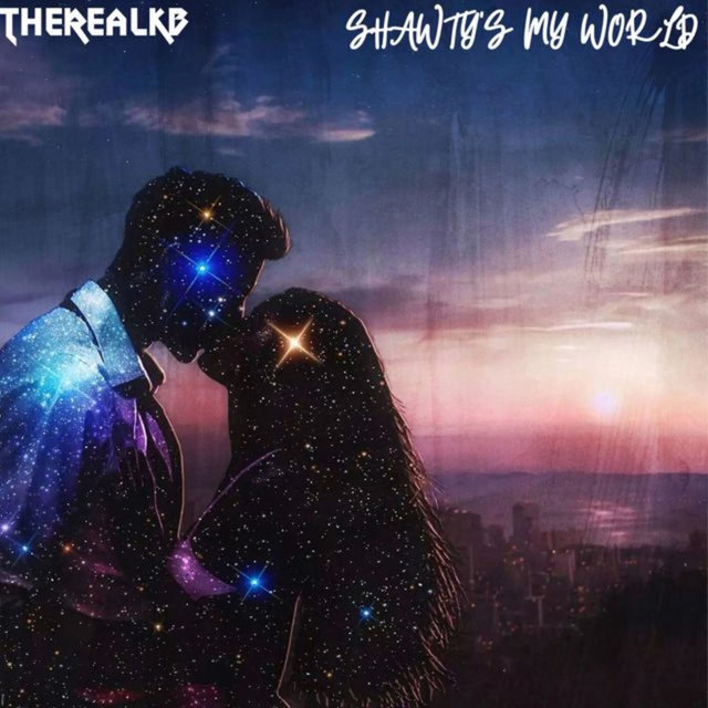 Shawty's My World