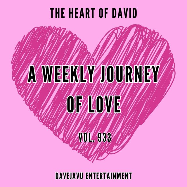 A Weekly Journey of Love, Vol. 933