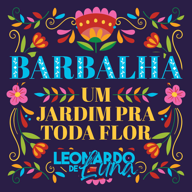 Barbalha um Jardim pra Toda Flor