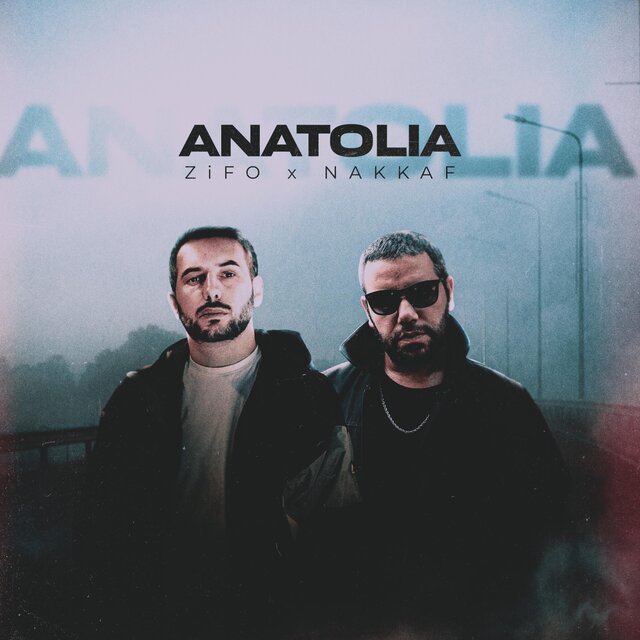 Anatolia (feat. Zifo)