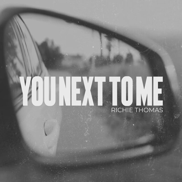 You Next To me