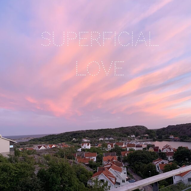 Superficial Love (Sped Up)