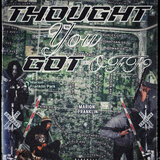 Thought You Got Off? (feat. PradaflowK3)