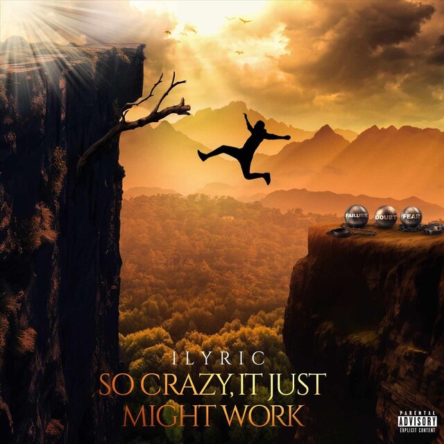 So Crazy, It Just Might Work (2018 Mixtape)