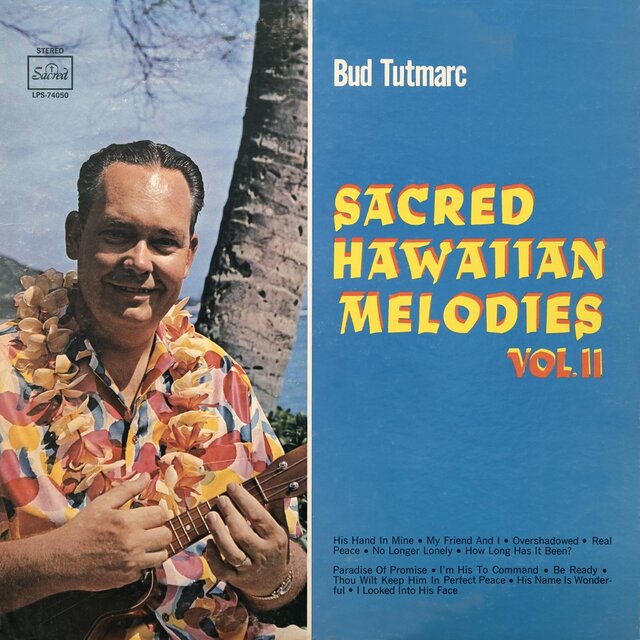 Sacred Hawaiian Melodies Vol. II
