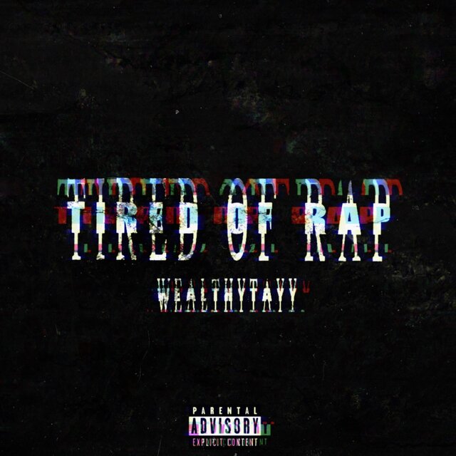 Tired of Rap