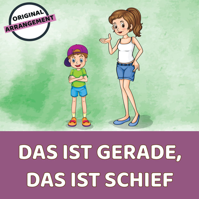Das ist gerade, das ist schief (Klavierversion)