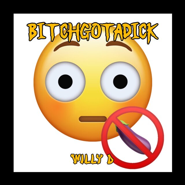 BITCHGOTADICK
