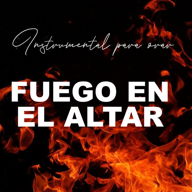 Fuego en el Altar