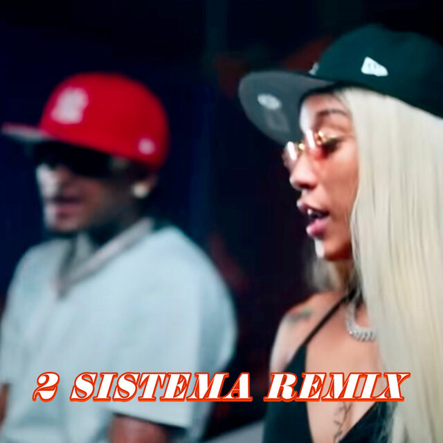 2 Sistema (Remix)