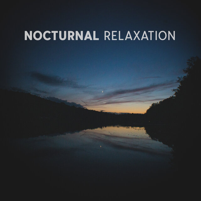 Nocturnal Relaxation: Wake Up Rejuvenated