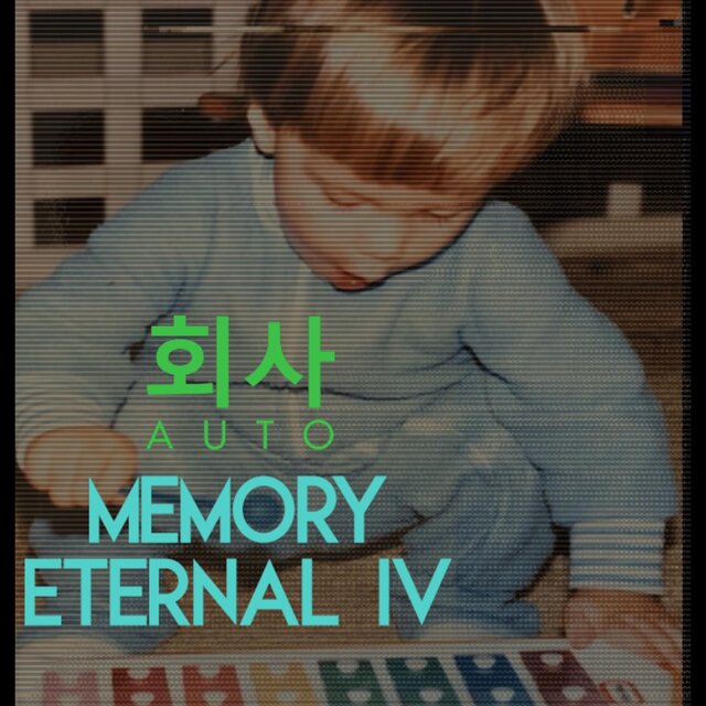Memory Eternal IV