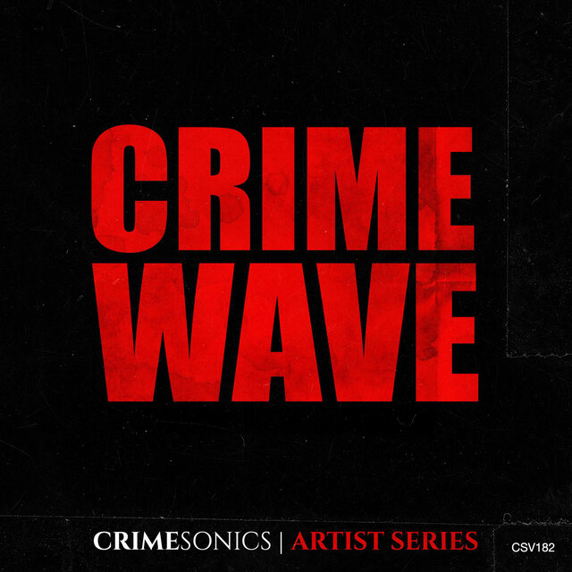 Crime Wave