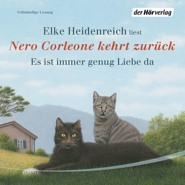 Nero Corleone kehrt zurück - Es ist immer genug Liebe da (Ungekürzt)