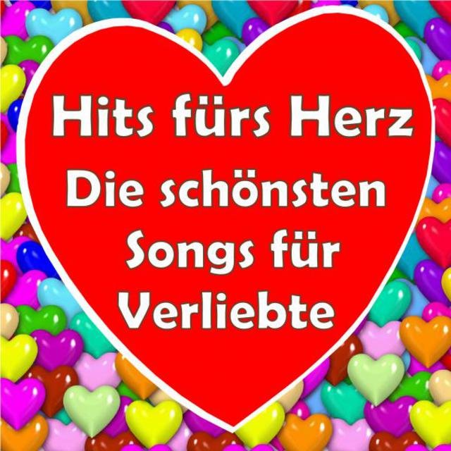 Hits fürs Herz - Die schönsten Songs für Verliebte (Sag mit Musik I LOVE YOU!)