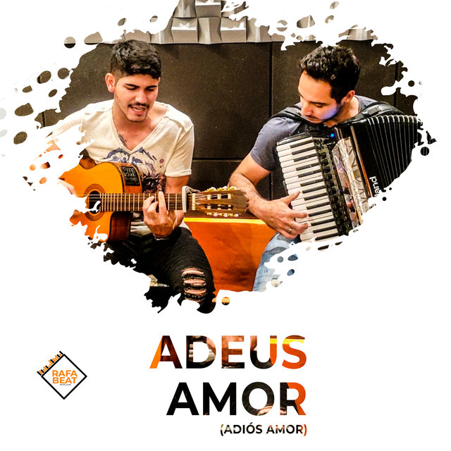 Adeus Amor (Adiós Amor)