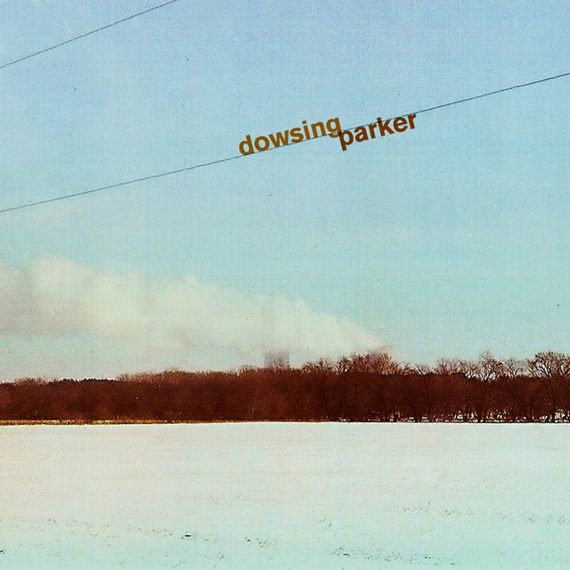 Dowsing / Parker