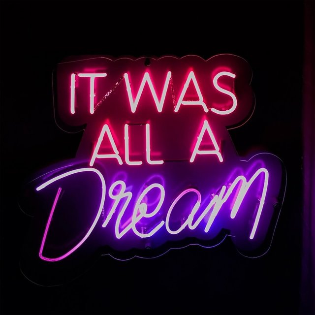 It Was All a Dream