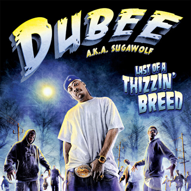 Last Of A Thizzin' Breed