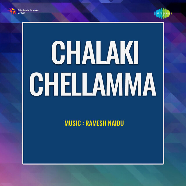 Chalaki Chellamma (Original Motion Picture Soundtrack)