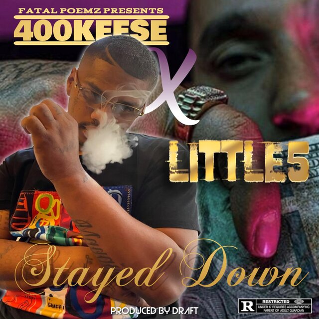Stayed Down (feat. Littles)
