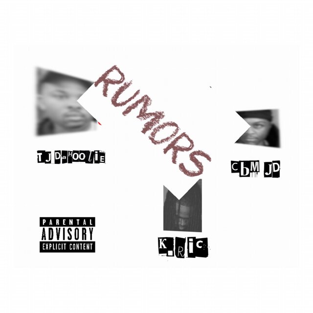 Rumors (feat. CBM JD TJ DaHoolie)