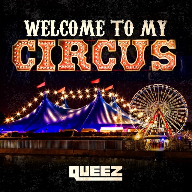 Welcome to My Circus