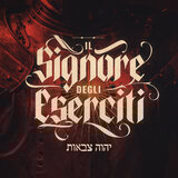 IL SIGNORE DEGLI ESERCITI