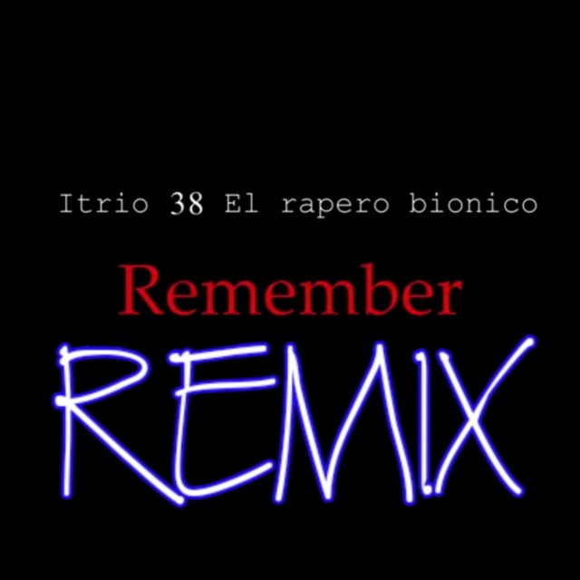 REMEMBER REMIX (feat. Clica ecuatoriana, Mc alim, LELE el arma secreta & el war)