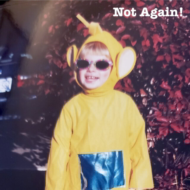 Not Again! (Demo)