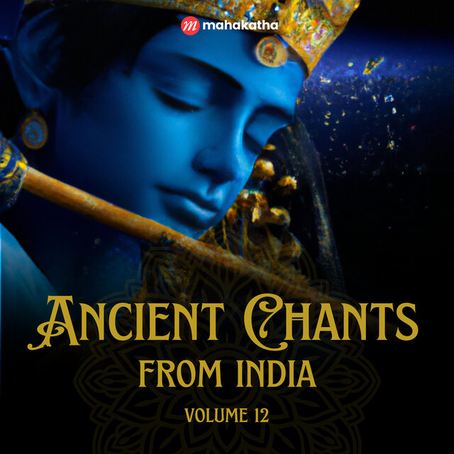 Ancient Chants from India, Vol. 12