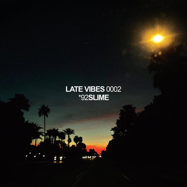 LATE VIBES 0002