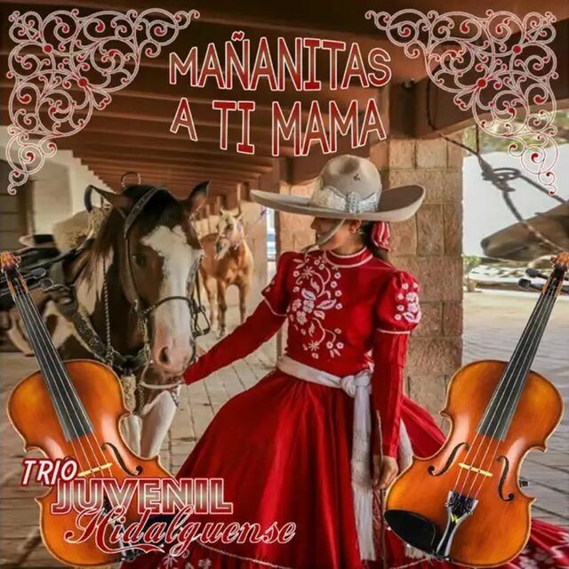 Mañanitas a Ti Mamá