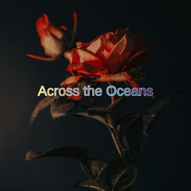 Across the Oceans