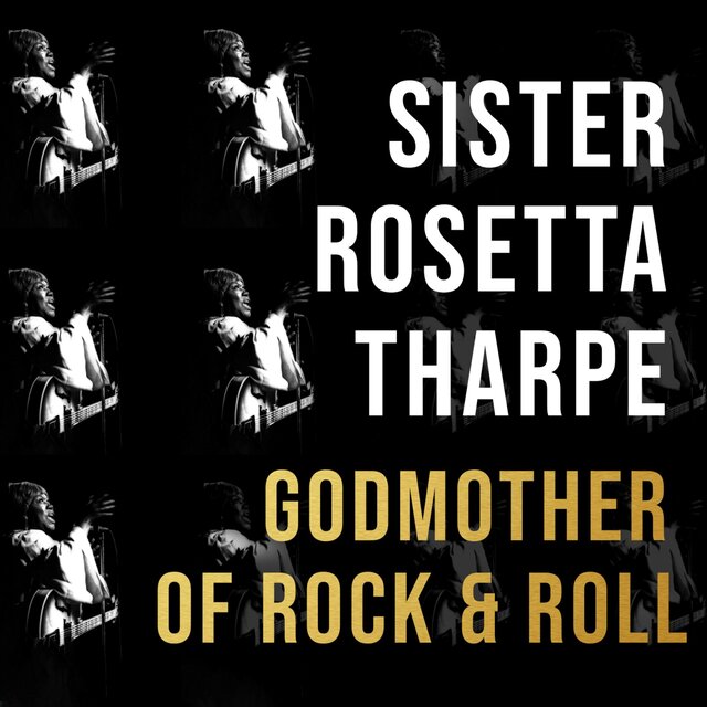 GODMOTHER OF ROCK N'ROLL