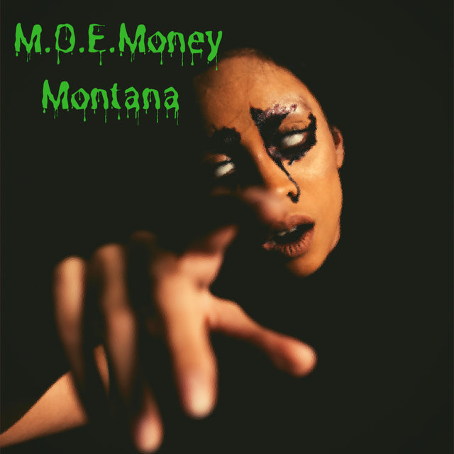 M.O.E.Money Montana