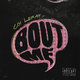 Cover art for album Bout Me by Coi Leray