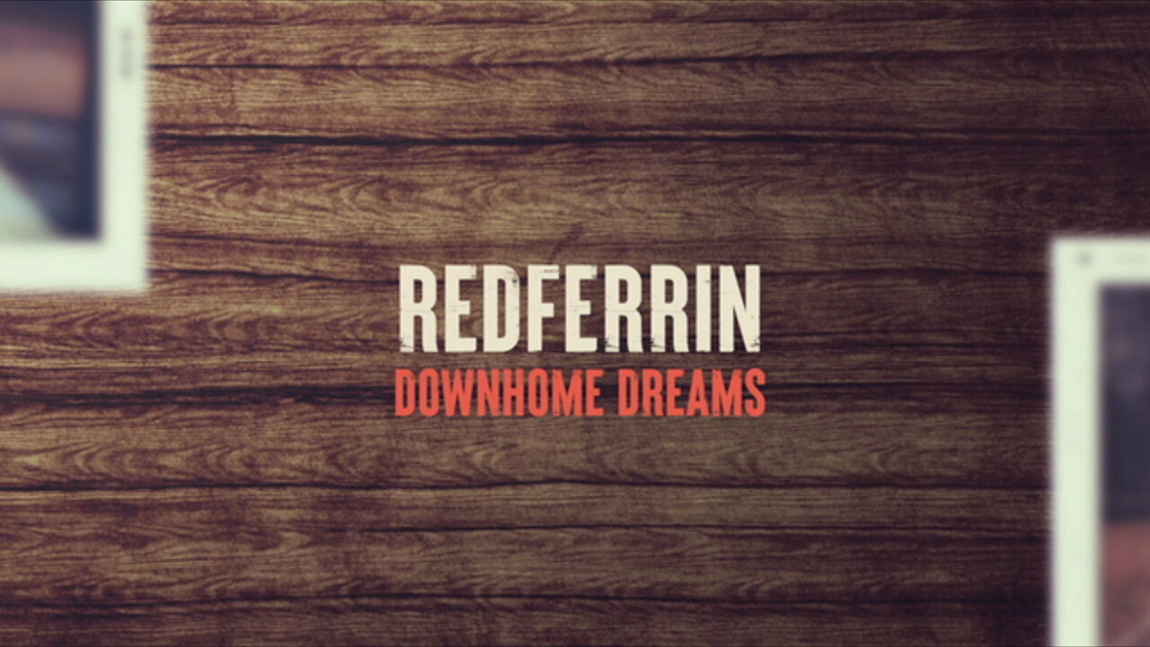 Downhome Dreams (Lyric Video)